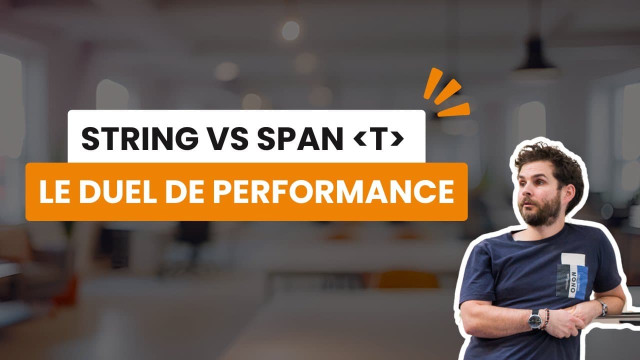String vs Span T : le duel de performance
